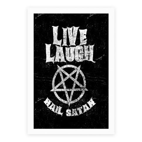 Live Laugh Hail Satan Poster