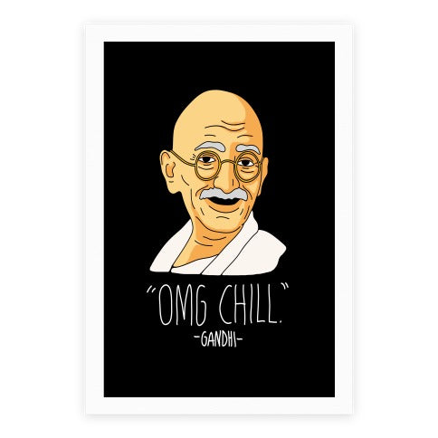 OMG Chill -Gandhi Poster