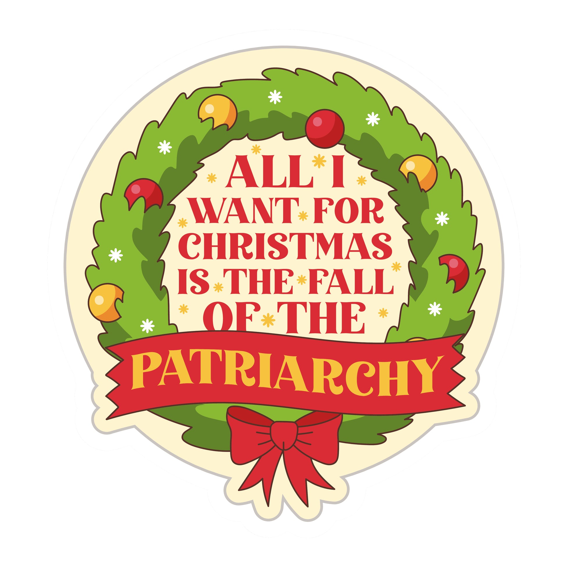 Fall of the Patriarchy Christmas Die Cut Sticker