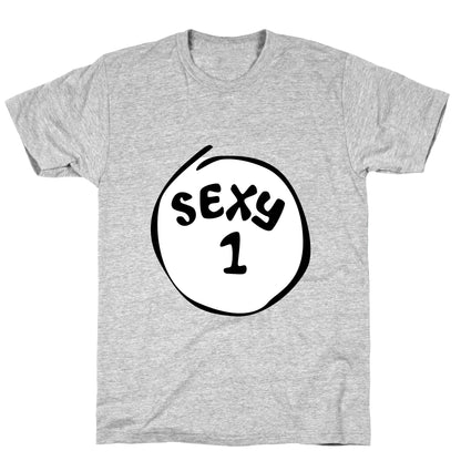 Sexy 1 T-Shirt