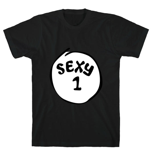 Sexy 1 T-Shirt