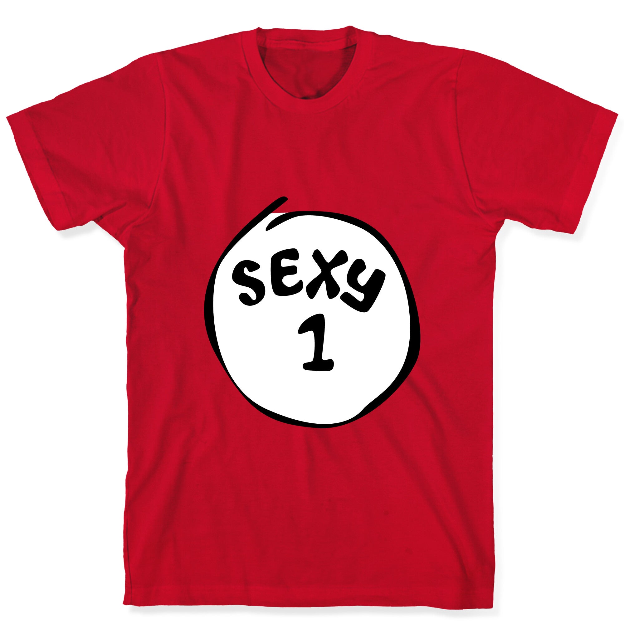 Sexy 1 T-Shirt