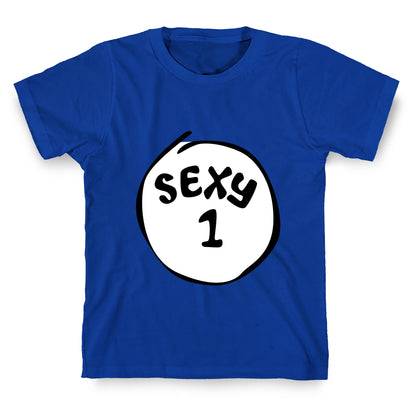 Sexy 1 T-Shirt