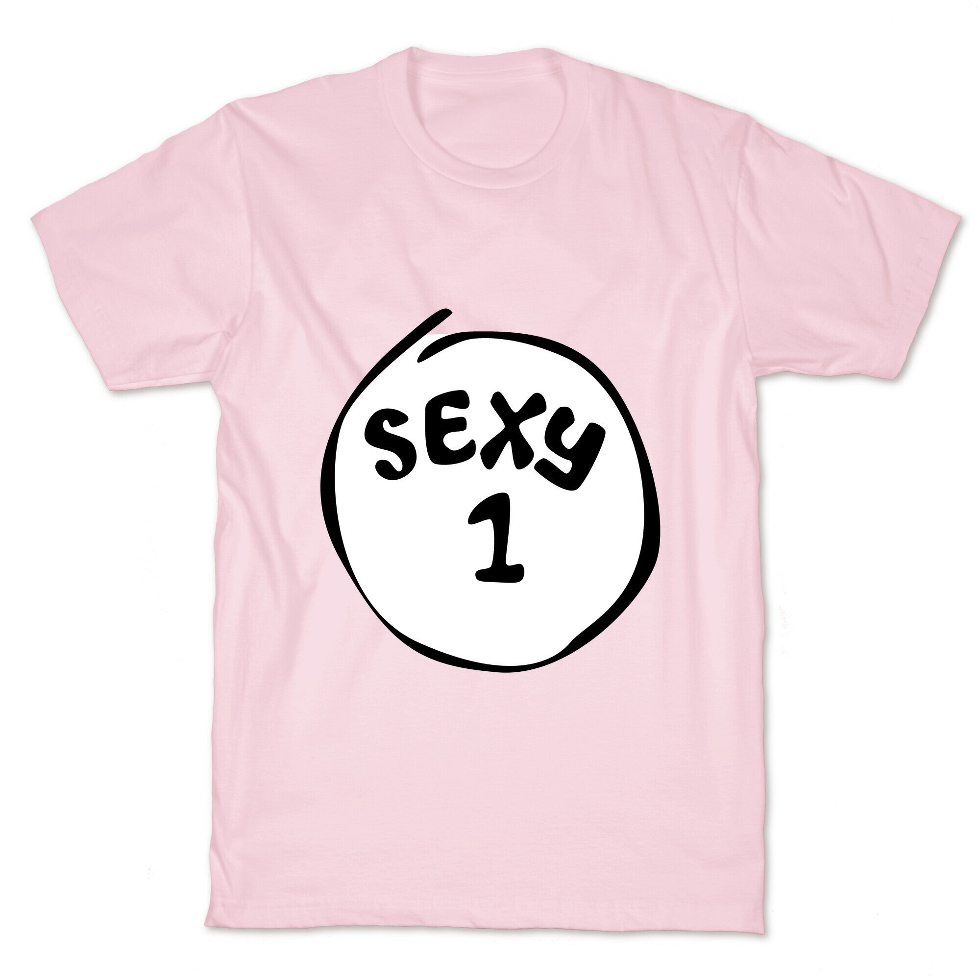 Sexy 1 T-Shirt