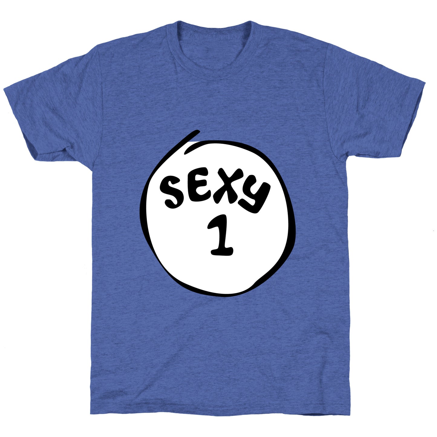 Sexy 1 Unisex Triblend Tee