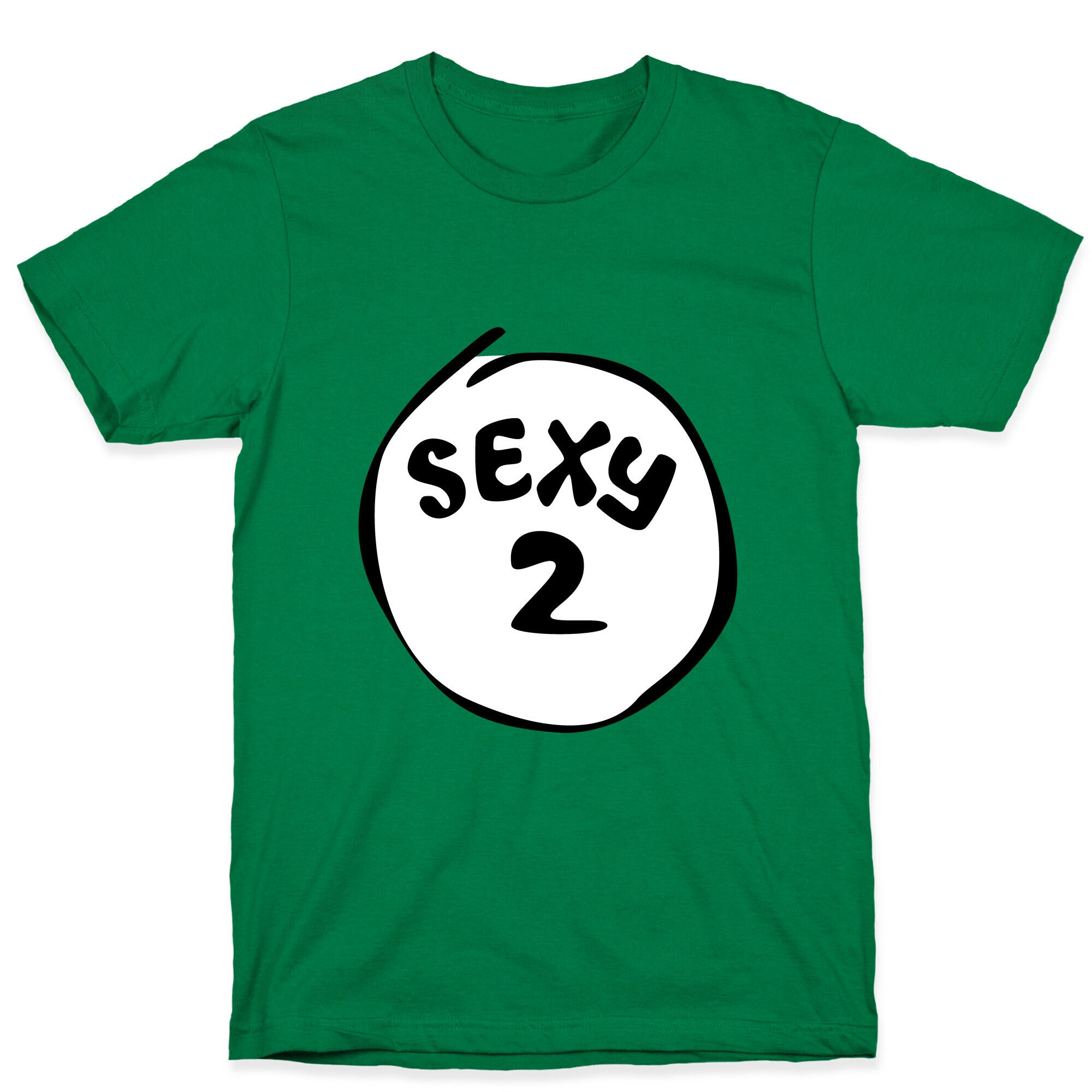 Sexy 2 T-Shirt