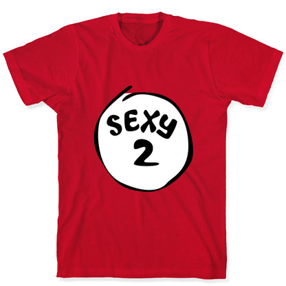 Sexy 2 T-Shirt