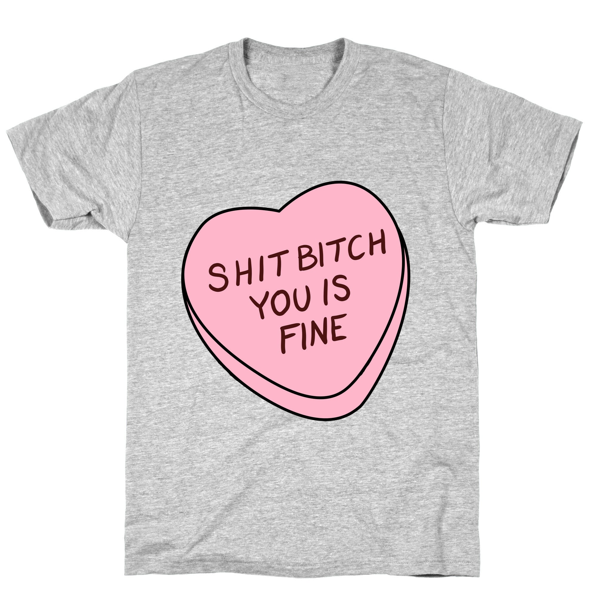 You is Fine Valentine Heart T-Shirt