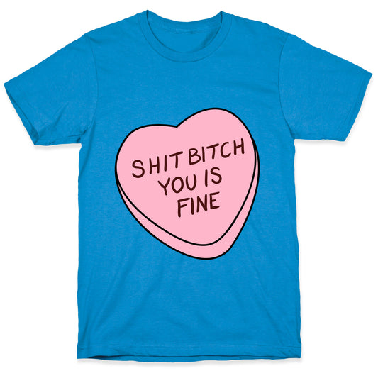 You is Fine Valentine Heart T-Shirt