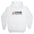 Not My Boyfriend Hoodie