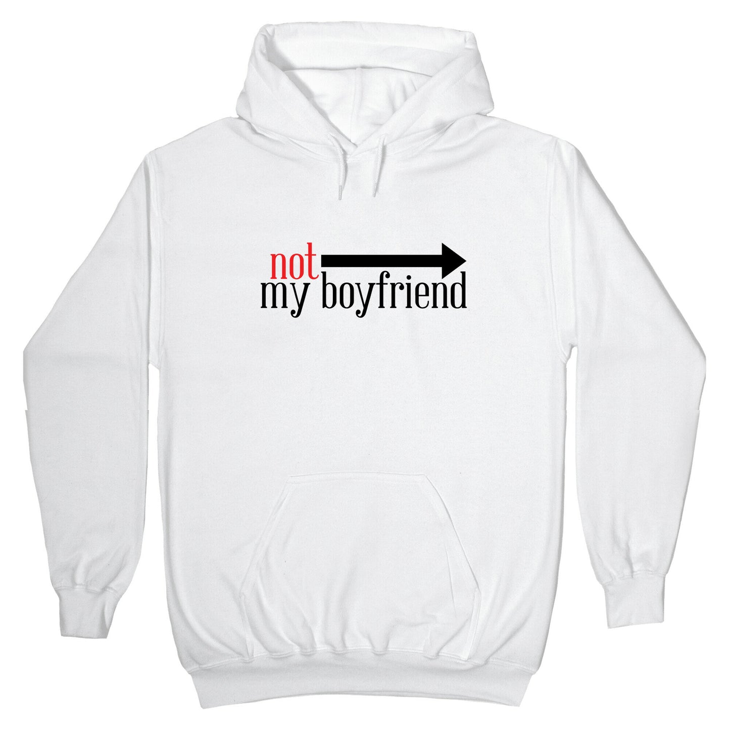 Not My Boyfriend Hoodie