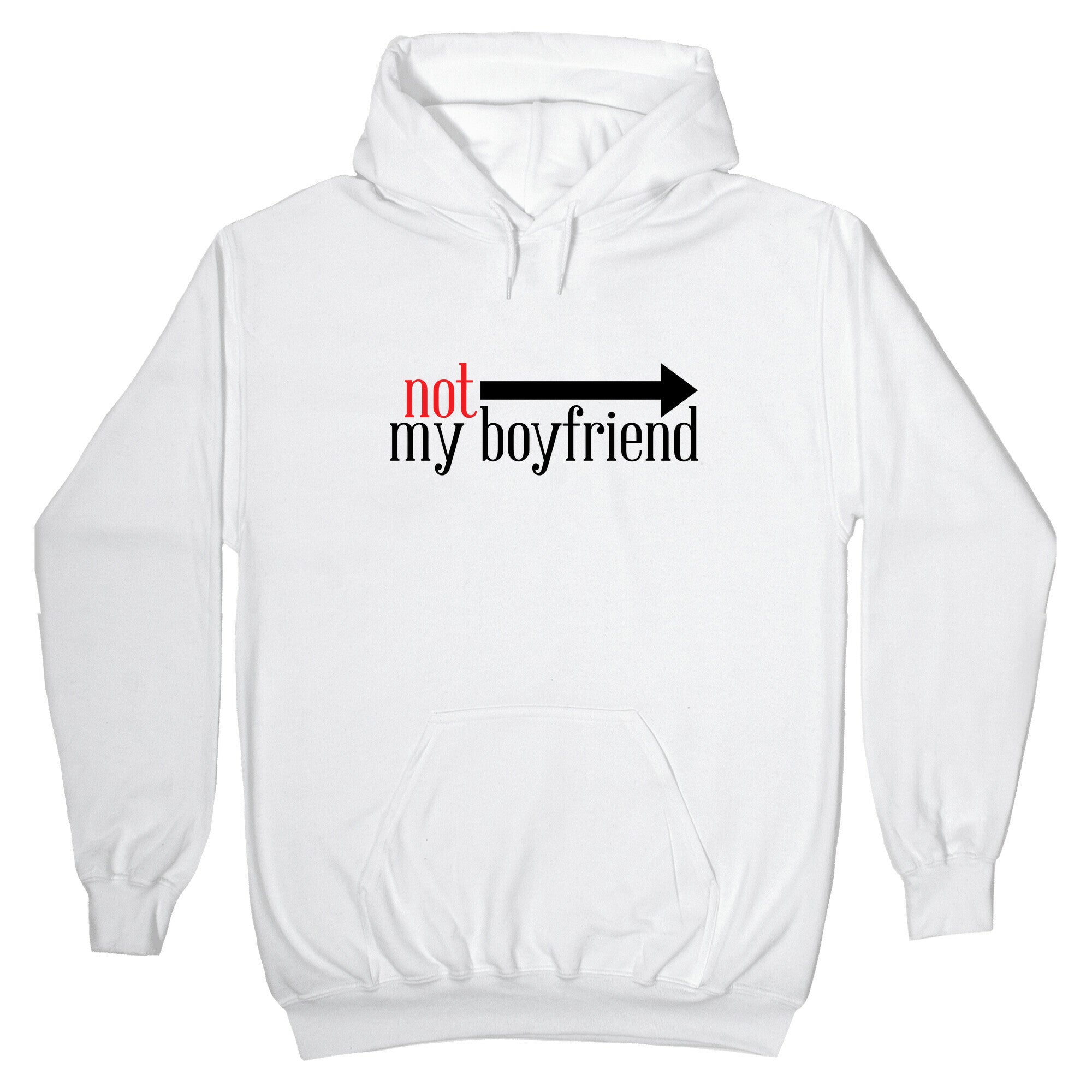 Not My Boyfriend Hoodie