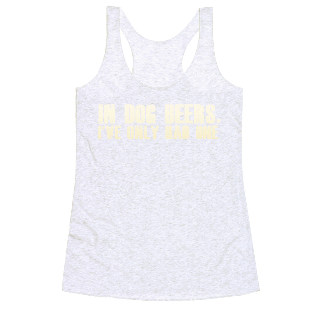 In Dog Beers Racerback Tank