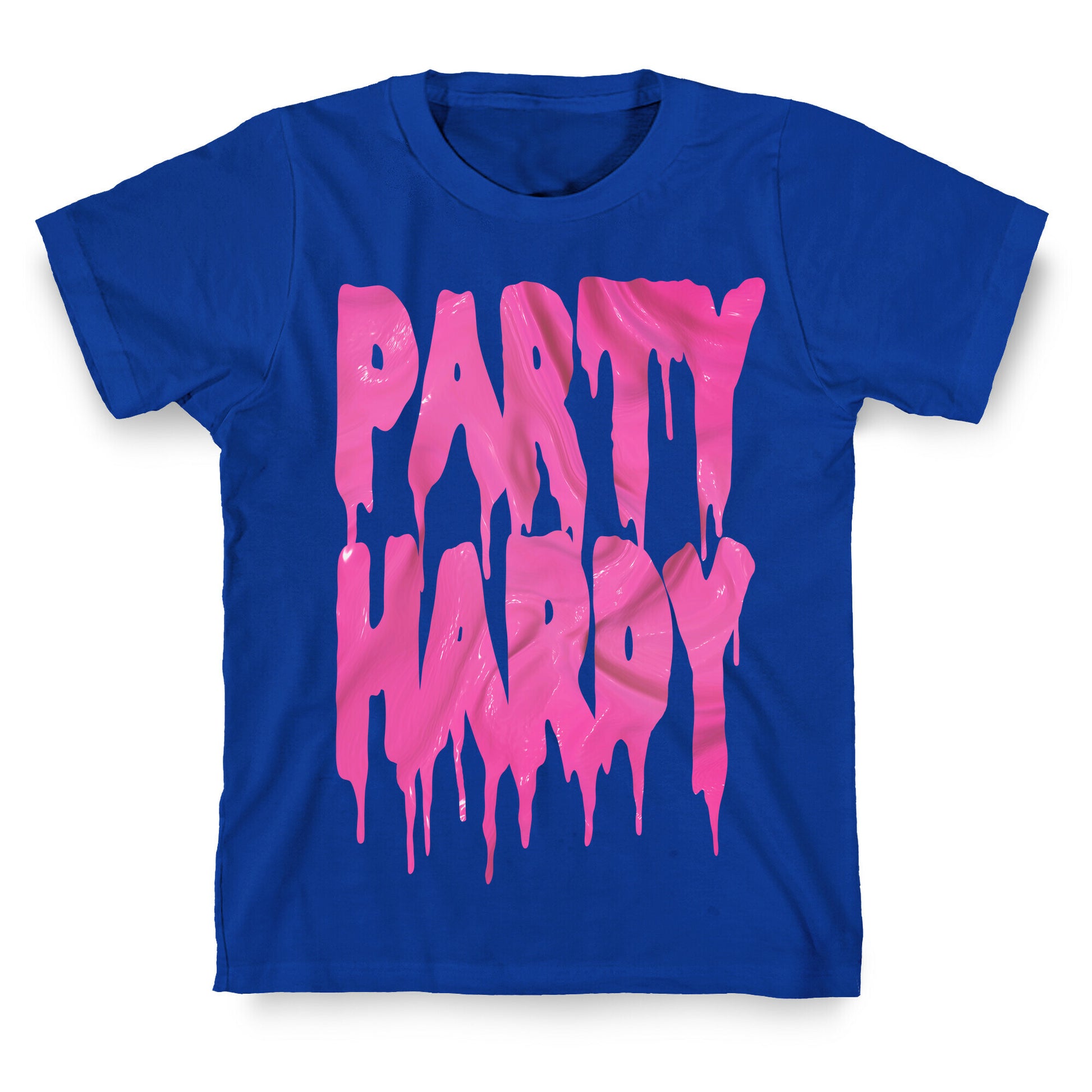 Party Hardy (Pink Drip) T-Shirt