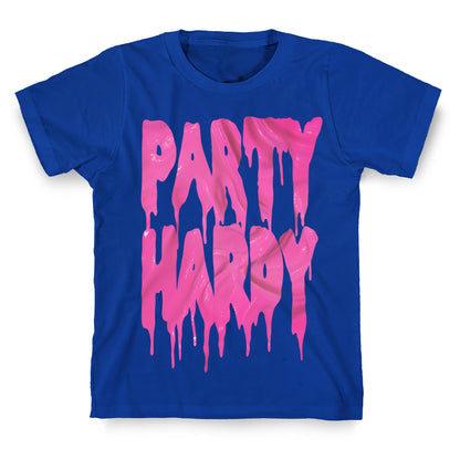 Party Hardy (Pink Drip) T-Shirt