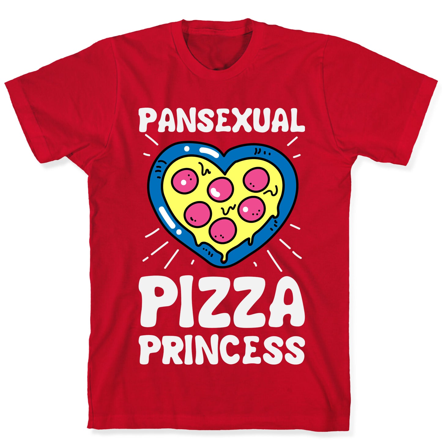 Pansexual Pizza Princess T-Shirt