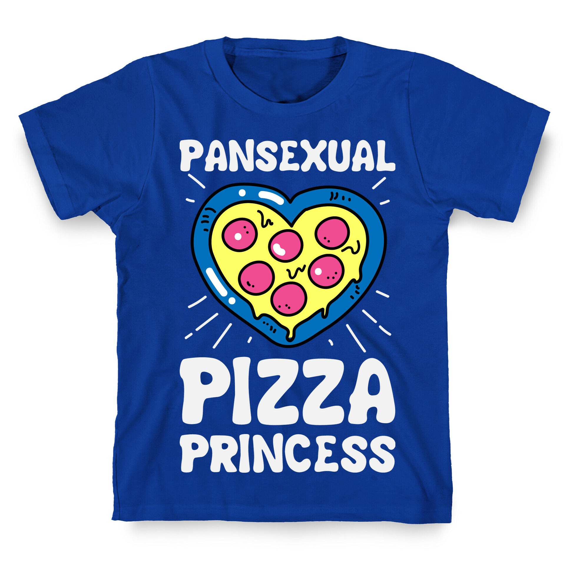 Pansexual Pizza Princess T-Shirt