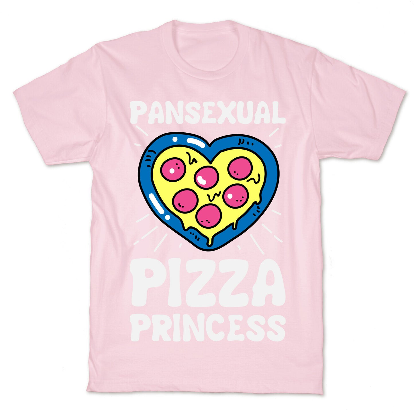 Pansexual Pizza Princess T-Shirt
