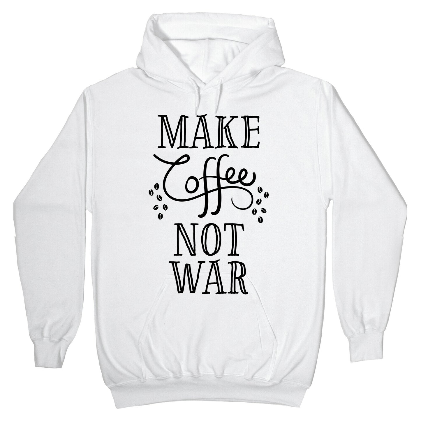 Make Coffee Not War Hoodie