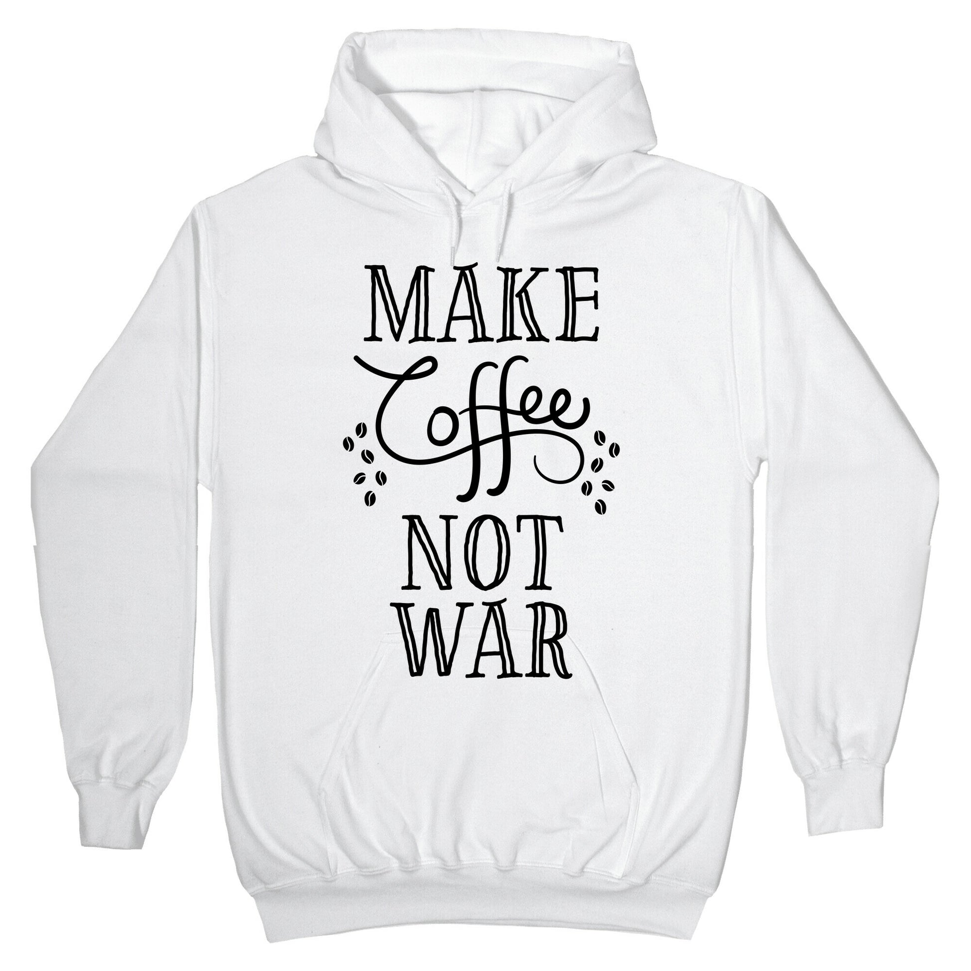 Make Coffee Not War Hoodie