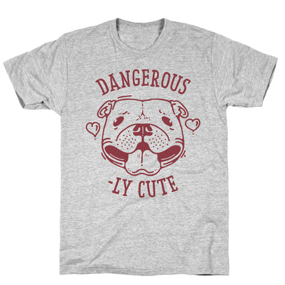 Dangerously Cute Pit Bull T-Shirt