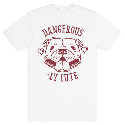 Dangerously Cute Pit Bull T-Shirt