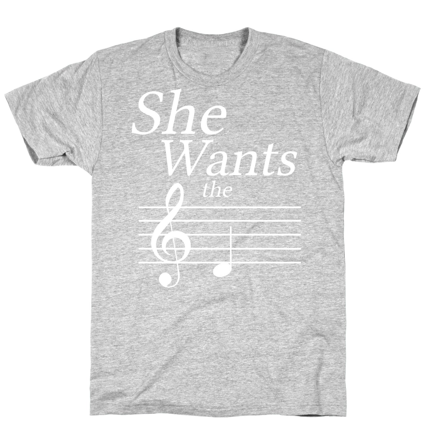 She Wants the D T-Shirt