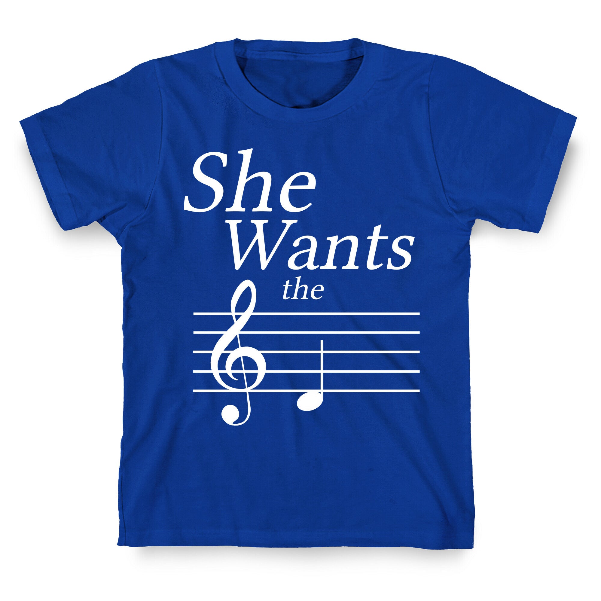 She Wants the D T-Shirt