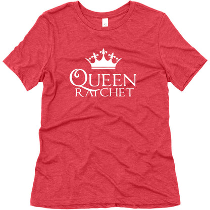 Queen Ratchet Women's Triblend Tee