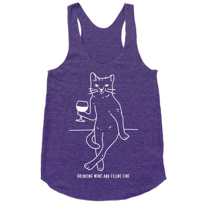 Drinking Wine And Feline Fine Racerback Tank