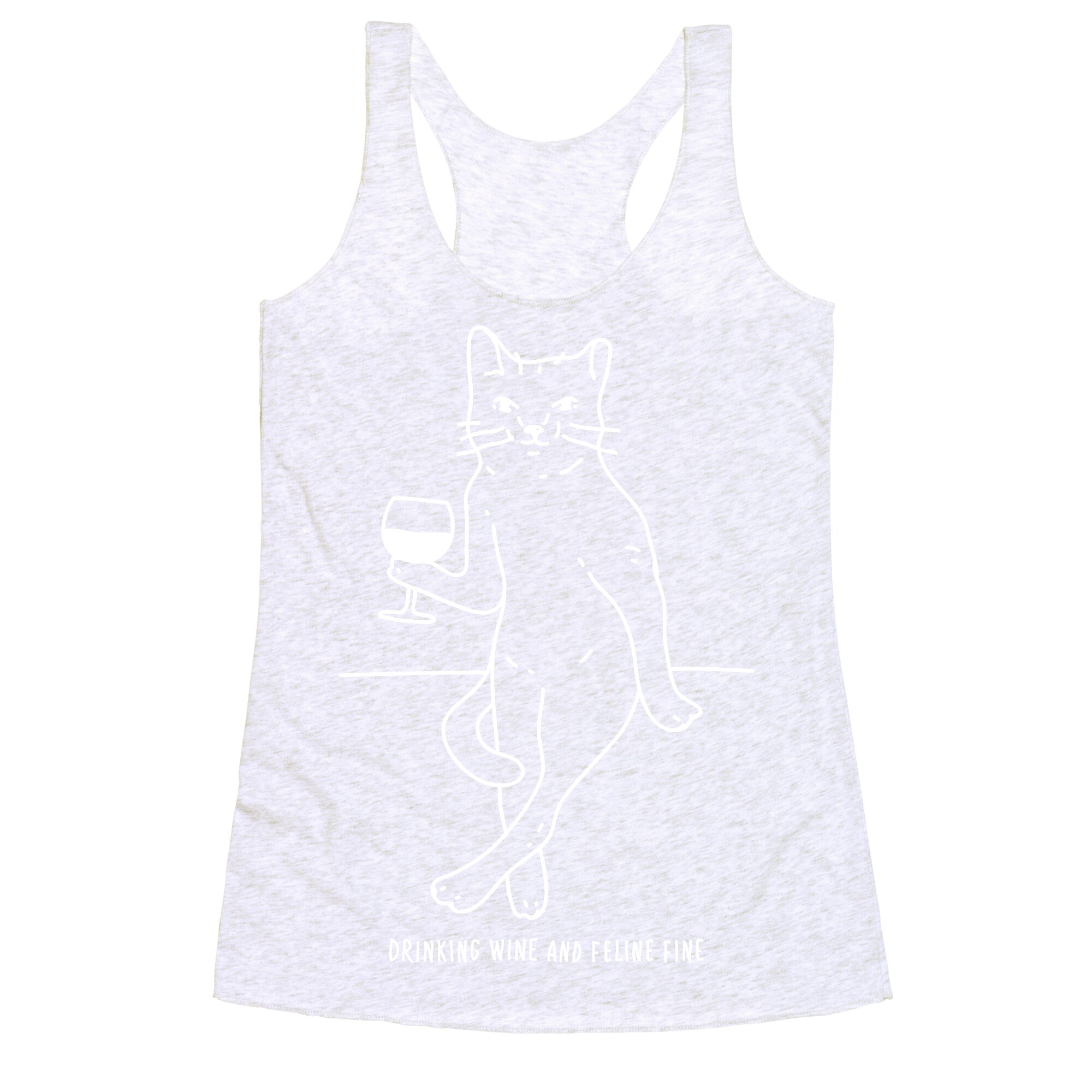 Drinking Wine And Feline Fine Racerback Tank