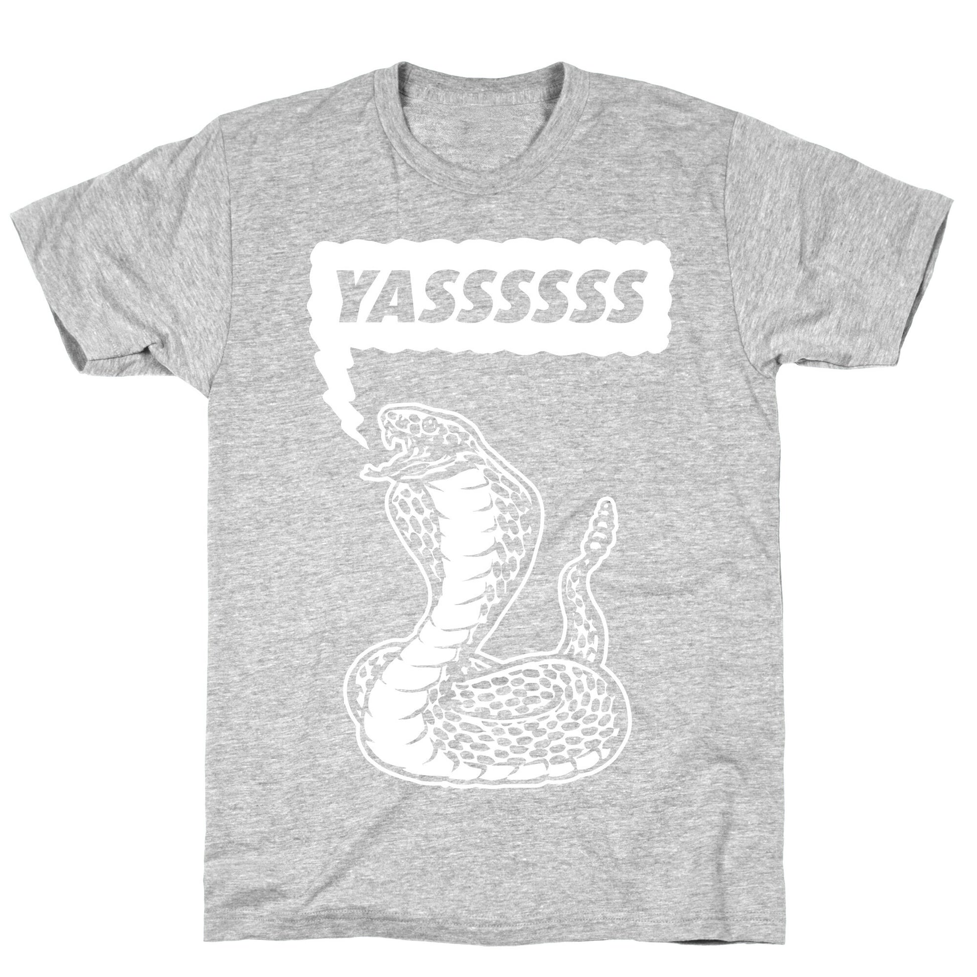 Yasssssss (Cobra) T-Shirt