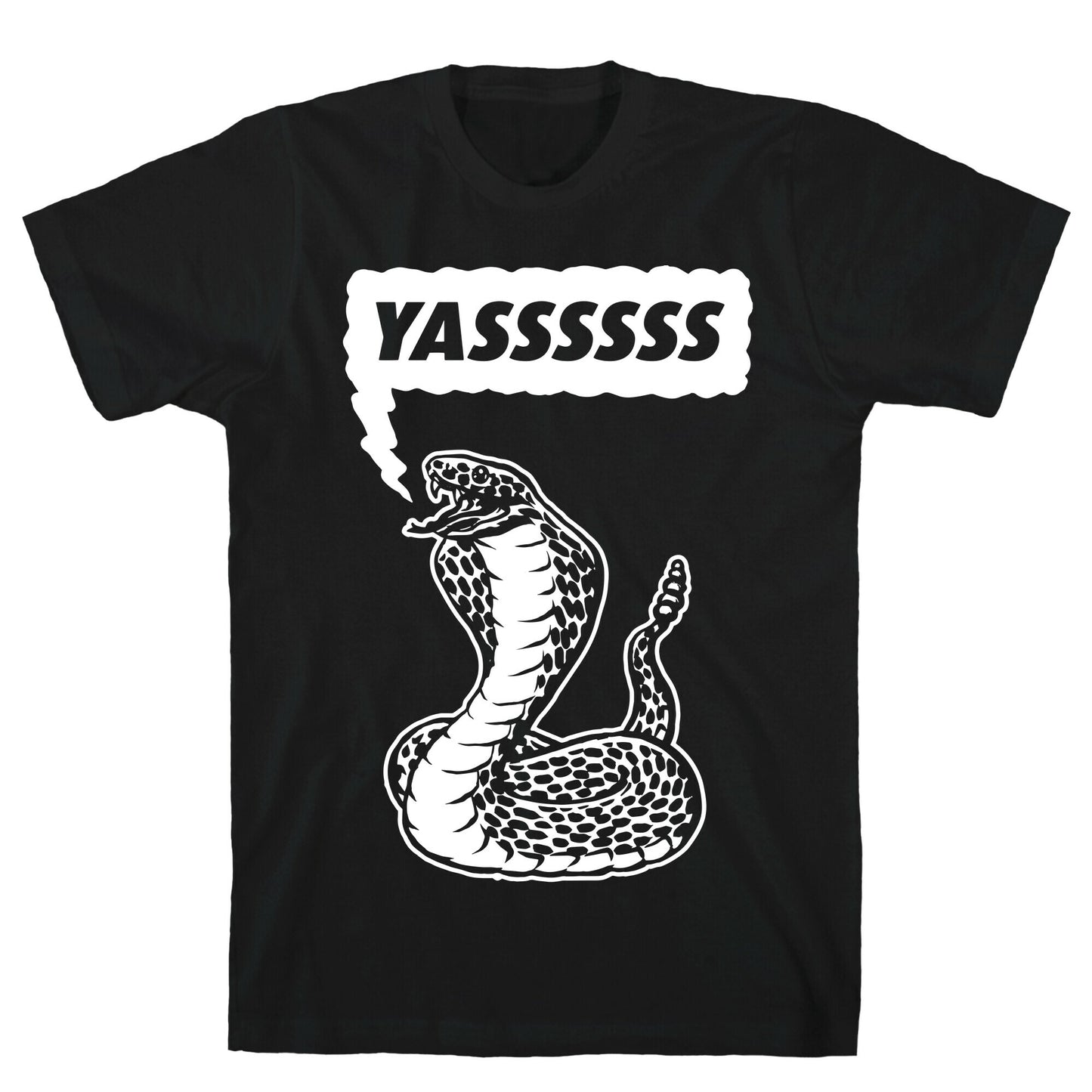 Yasssssss (Cobra) T-Shirt