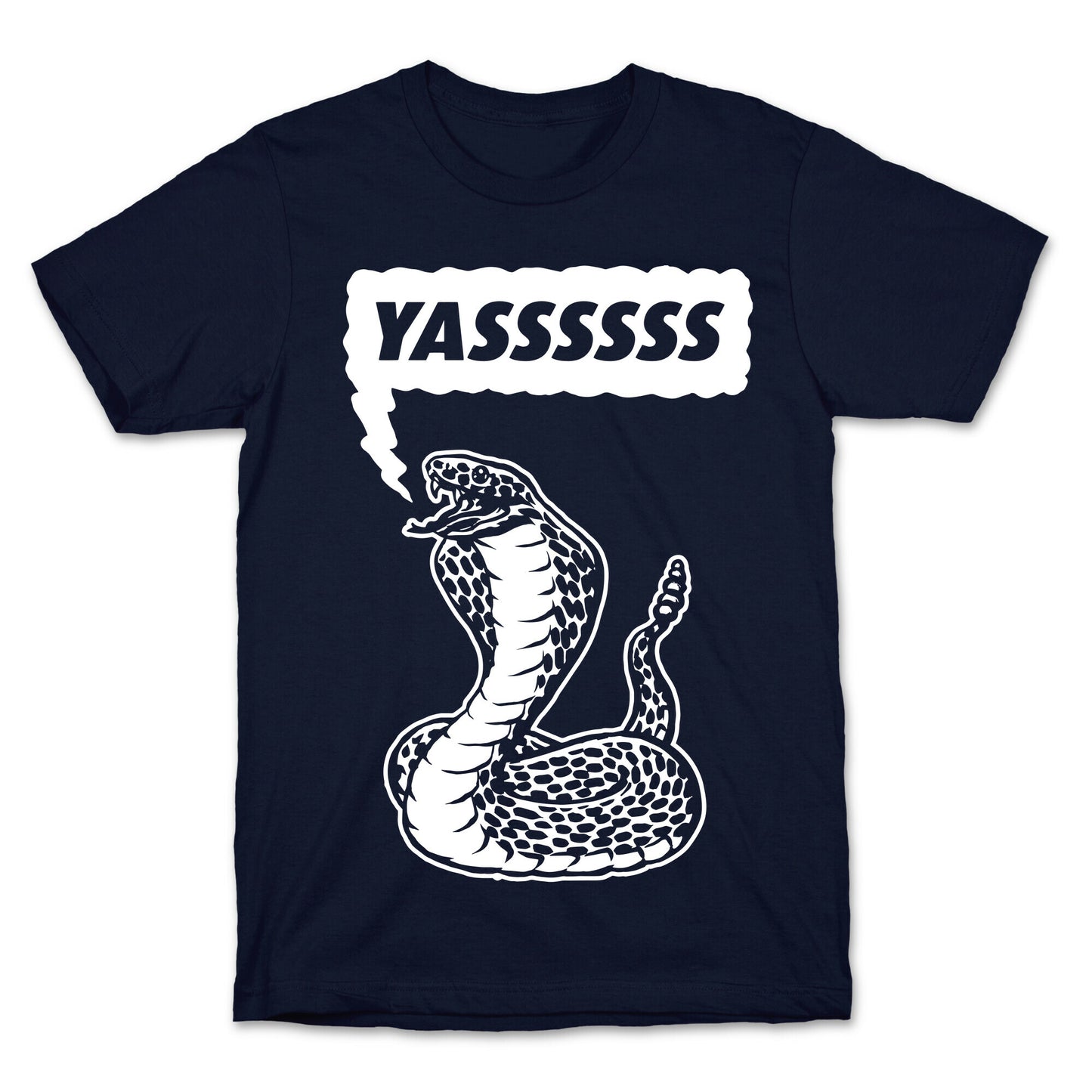Yasssssss (Cobra) T-Shirt