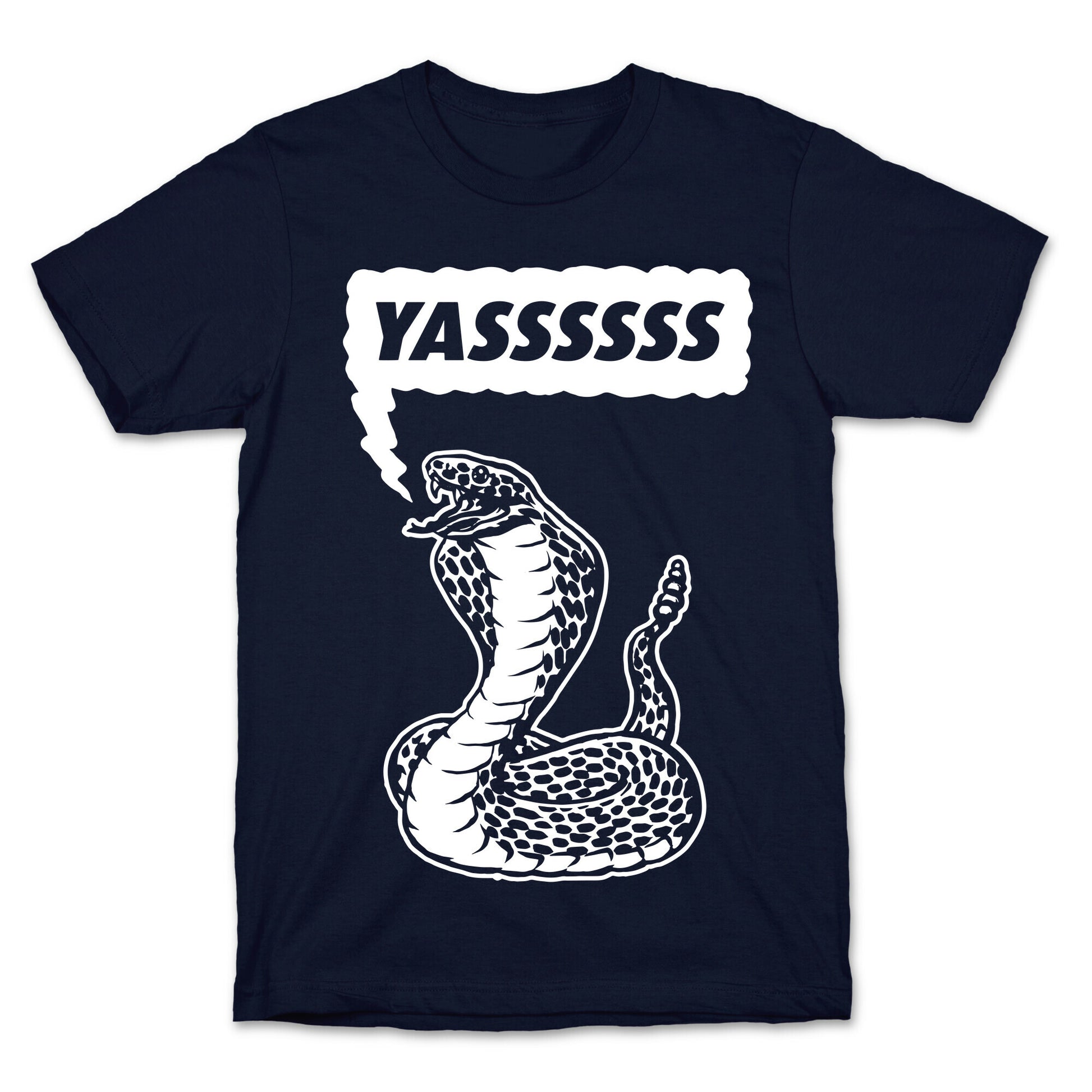 Yasssssss (Cobra) T-Shirt