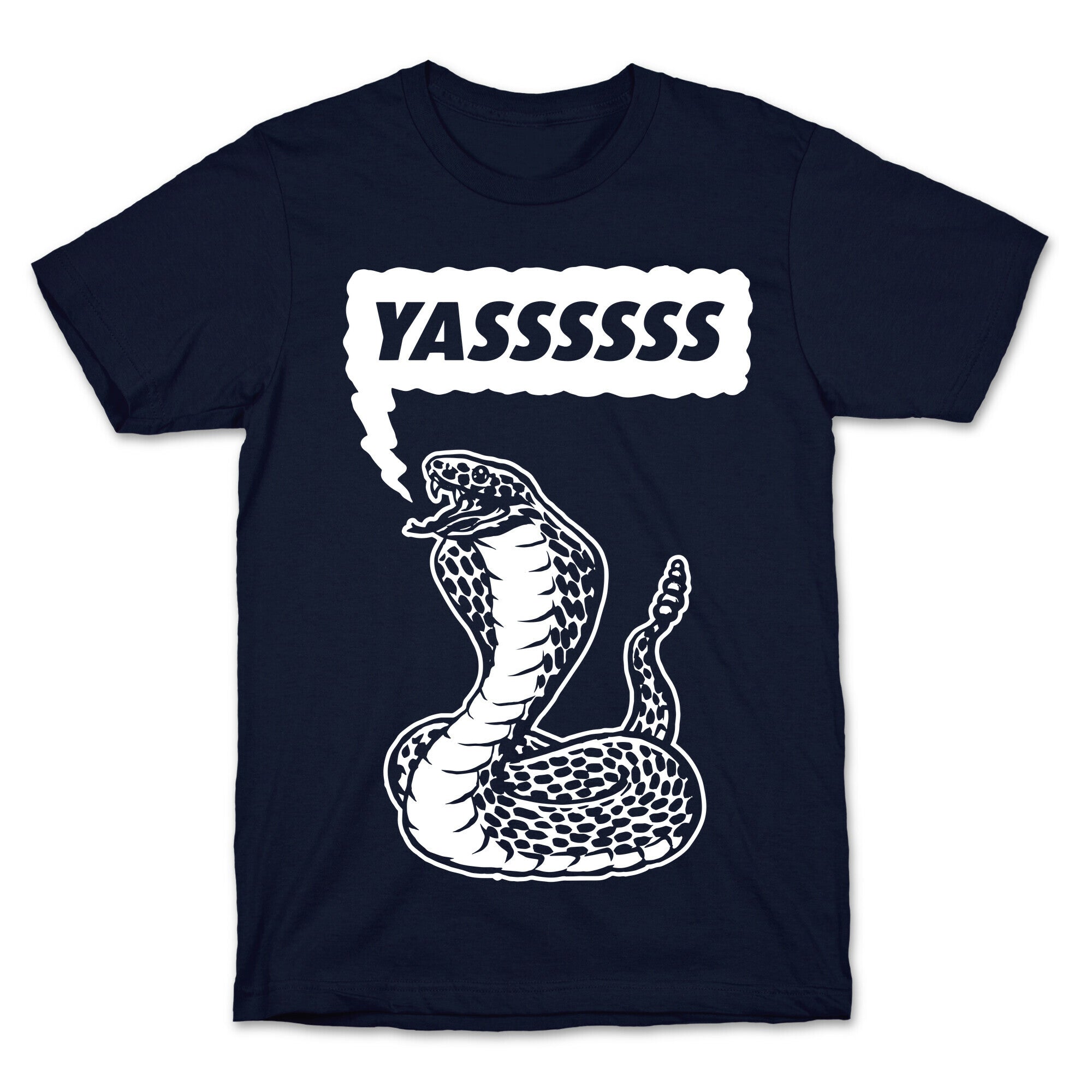 Yasssssss (Cobra) T-Shirt