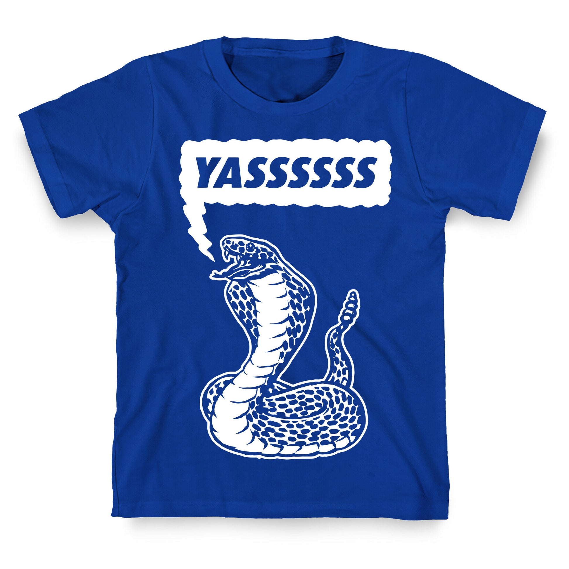 Yasssssss (Cobra) T-Shirt