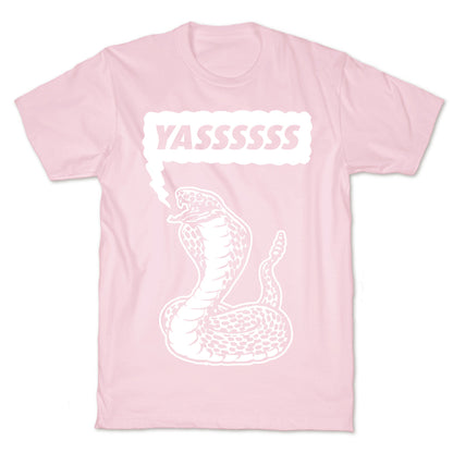 Yasssssss (Cobra) T-Shirt