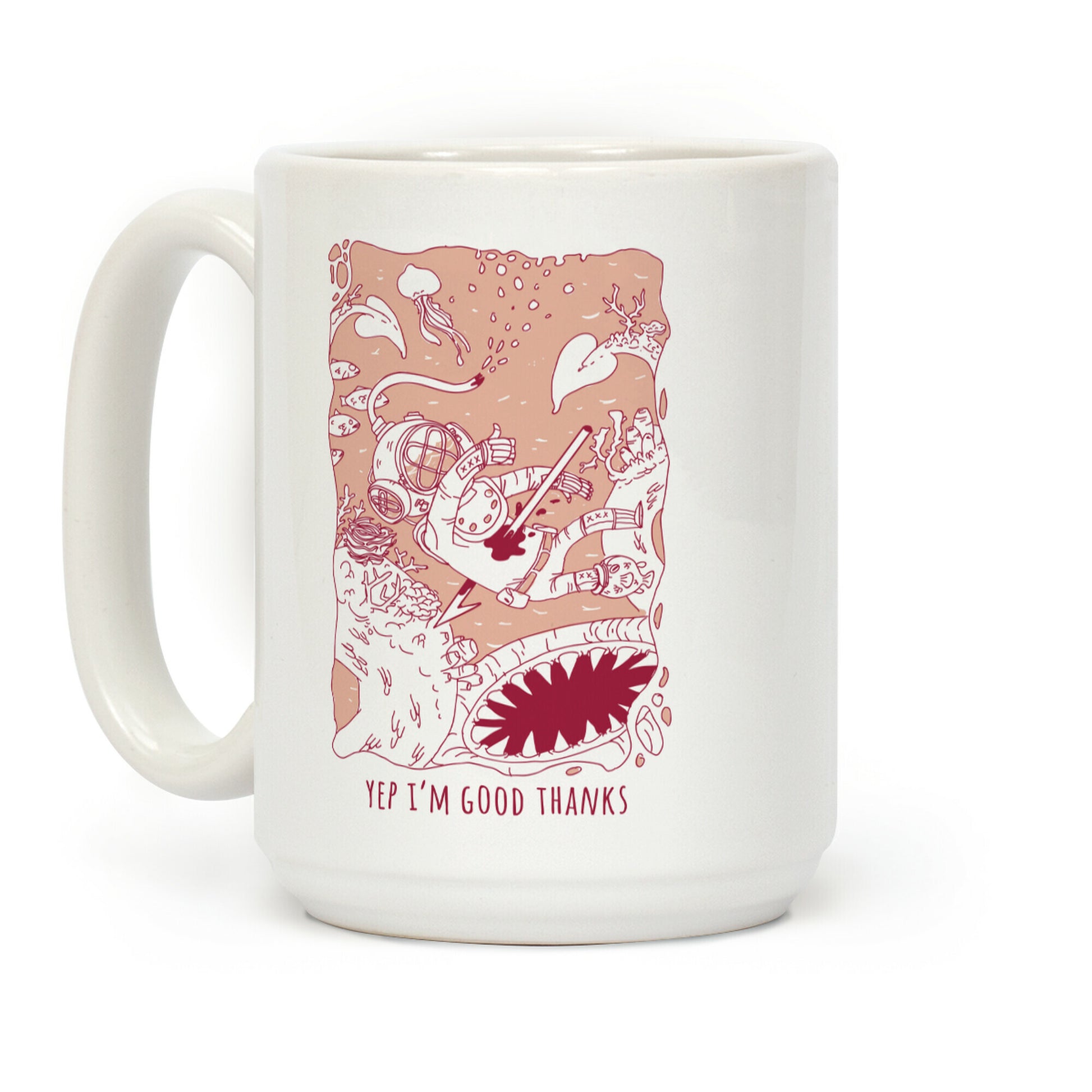 Yep I'm Good Thanks Diver Coffee Mug