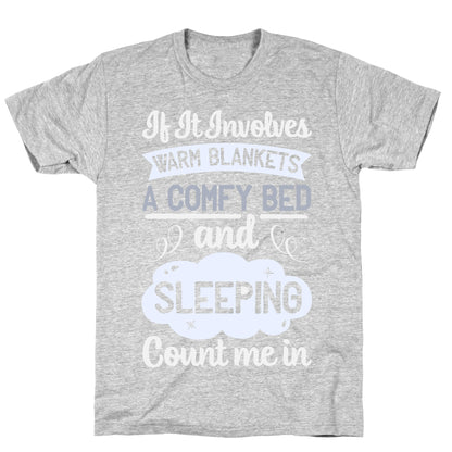 Count Me In for Sleep T-Shirt