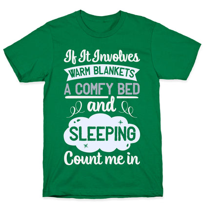 Count Me In for Sleep T-Shirt