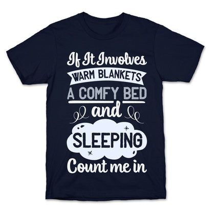 Count Me In for Sleep T-Shirt