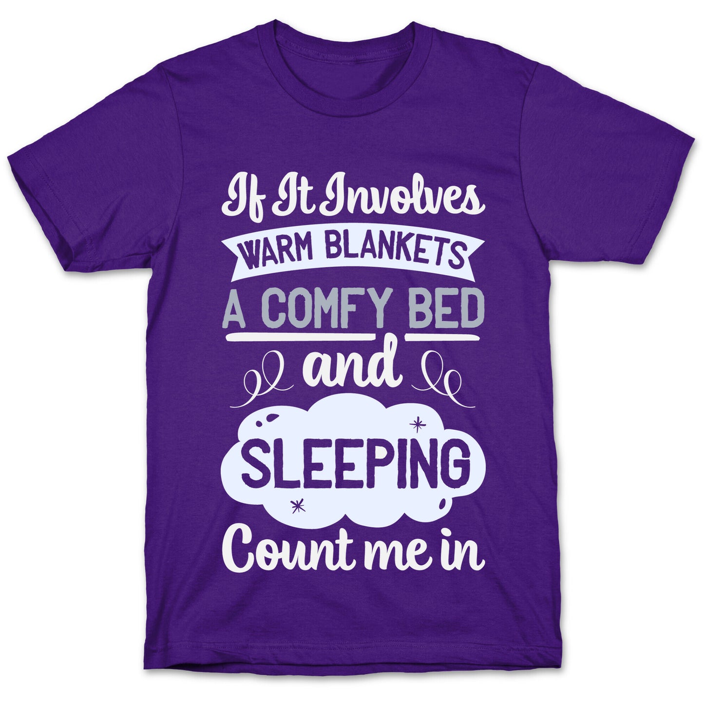 Count Me In for Sleep T-Shirt