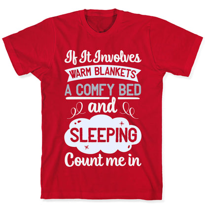 Count Me In for Sleep T-Shirt