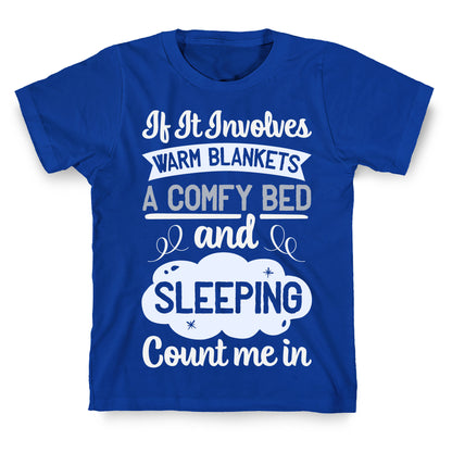 Count Me In for Sleep T-Shirt