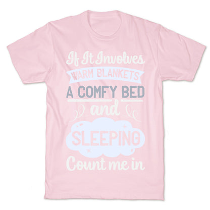 Count Me In for Sleep T-Shirt