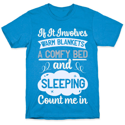 Count Me In for Sleep T-Shirt