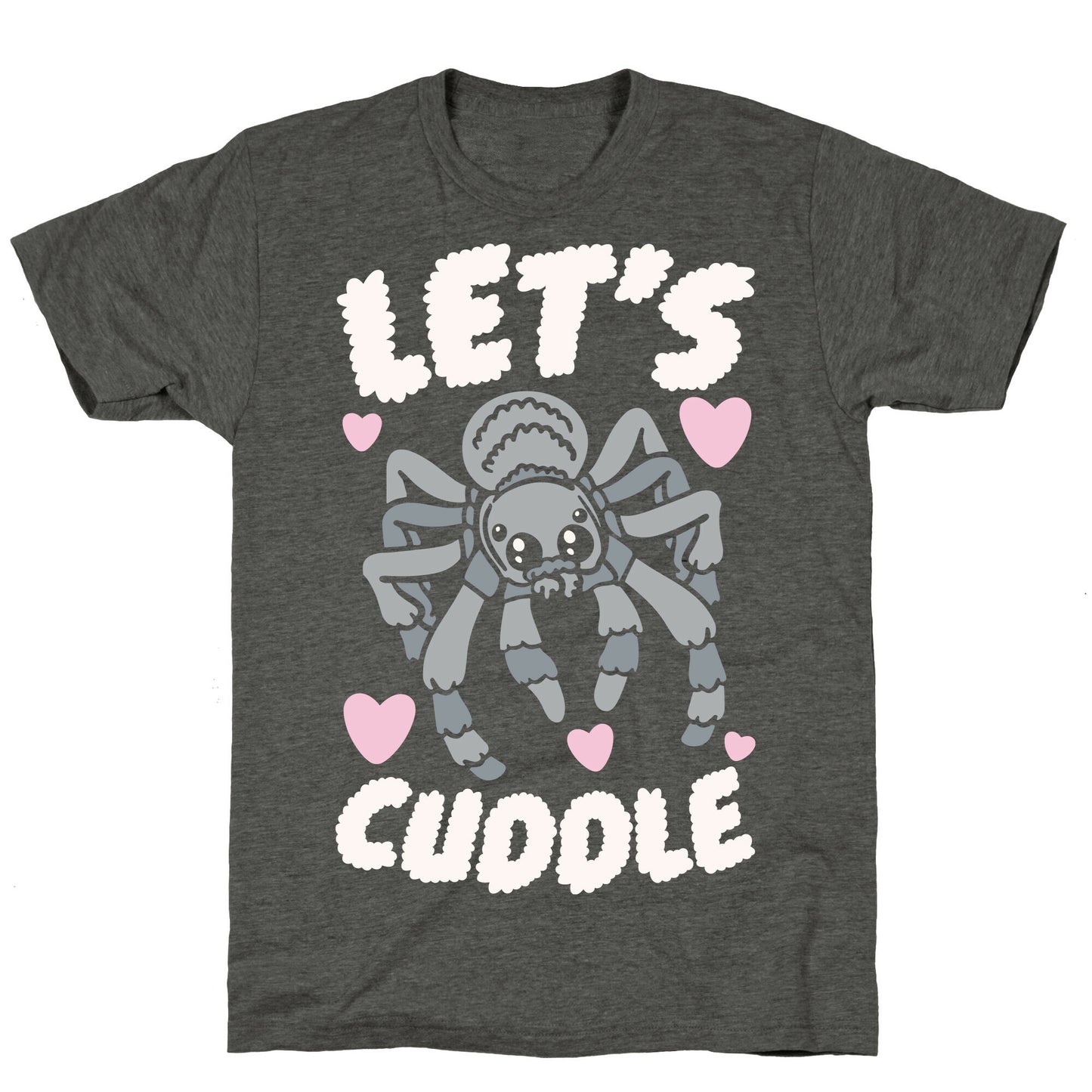 Let's Cuddle Tarantula Unisex Triblend Tee