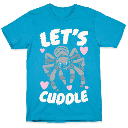 Let's Cuddle Tarantula Unisex Triblend Tee