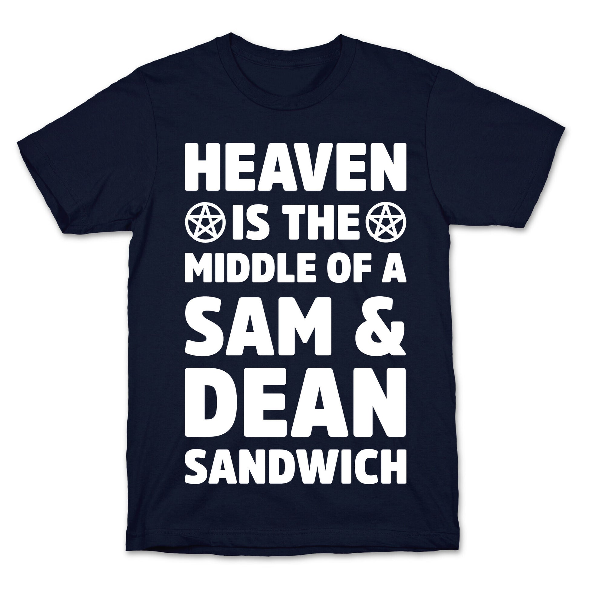 Heaven Is The Middle Of A Sam And Dean Sandwich T-Shirt